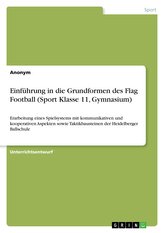 Einführung in die Grundformen des Flag Football (Sport Klasse 11, Gymnasium)