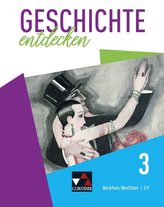 Geschichte entdecken 3 Lehrbuch Nordrhein-Westfalen NRW 3 (G9)