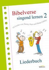 Bibelverse singend lernen 2 - Liederbuch
