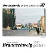 Braunschweig gestern 2022