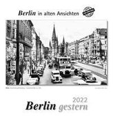 Berlin gestern 2022. Kalender
