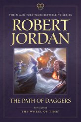 The Path of Daggers: Book Eight of \'the Wheel of Time\'