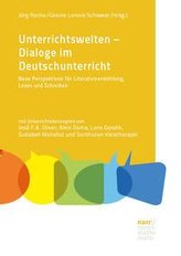 Unterrichtswelten - Dialoge im Deutschunterricht.