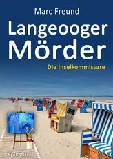 Langeooger Mörder. Ostfrieslandkrimi
