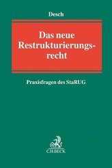 Das neue Restrukturierungsrecht - Praxisfragen des StaRUG