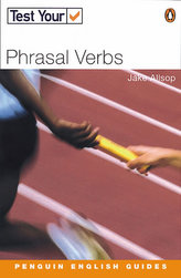 Test Your ... Phrasal Verbs