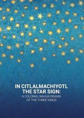 In Citlalmachiyotl / The Star Sign