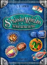 Strangeworlds - Die Reise ans Ende der Welt