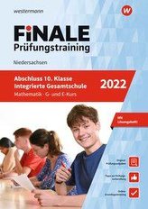 FiNALE Prüfungstraining Abschluss Integrierte Gesamtschule Niedersachsen. Mathematik 2022