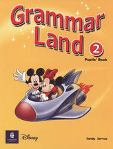 Grammar Land 2 Pupils´ Book