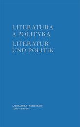 Literatura a polityka. Literatur und Politik T.5