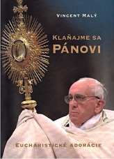  Klaňajme sa Pánovi