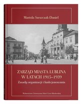 Zarząd miasta Lublina w latach 1915-1939