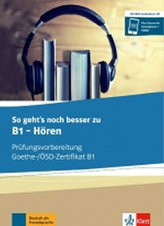 So geht´s noch besser zu B1 – Hören - Buch + CD MP3 