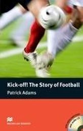 Kick-off! The Story of... Pre-intermediate + CD