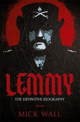 Lemmy : The Definitive Biography