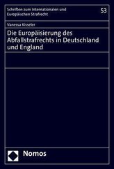 Die Europäisierung des Abfallstrafrechts in Deutschland und England
