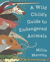 A Wild Child\'s Guide to Endangered Animals