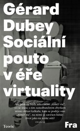 Sociální pouto v éře virtuality