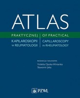 Atlas praktycznej kapilaroskopii w reumatologi