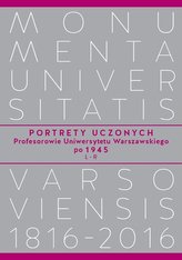 Portrety Uczonych. Profesorowie Uniwersytetu Warszawskiego po 1945, L−R