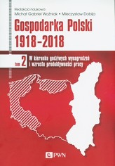 Gospodarka Polski 1918-2018