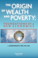 The Origin of Wealth and Poverty