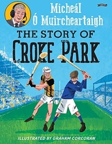 The Story of Croke Park