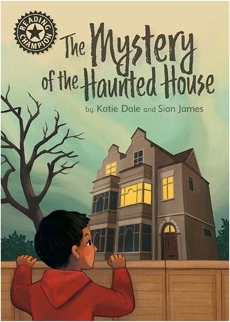 Reading Champion: The Mystery of the Haunted House