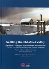 Settling the Ebbsfleet Valley, Volume 4