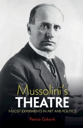 Mussolini\'s Theatre