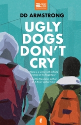Ugly Dogs Don\'t Cry