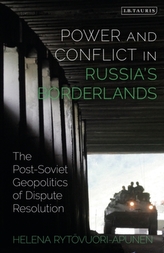 Power and Conflict in Russia\'s Borderlands