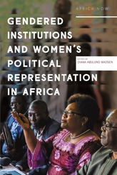 Gendered Institutions and Women\'s Political Representation in Africa