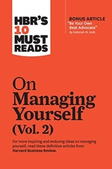 HBR\'s 10 Must Reads on Managing Yourself, Vol. 2 (with bonus article \"Be Your Own Best Advocate\" by Deborah M. Kolb)