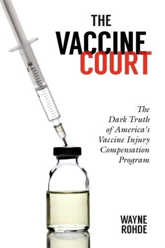 The Vaccine Court 2.0: Revised and Updated