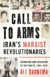 Call to Arms: Iran\'s Marxist Revolutionaries