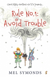 Rule No.1: Avoid Trouble