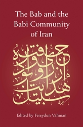 The Bab and the Babi Community of Iran