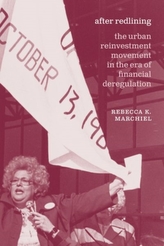 After Redlining - The Urban Reinvestment Movement in the Era of Financial Deregulation