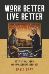 Work Better, Live Better