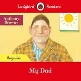 Ladybird Readers Beginner Level - My Dad (ELT Graded Reader)