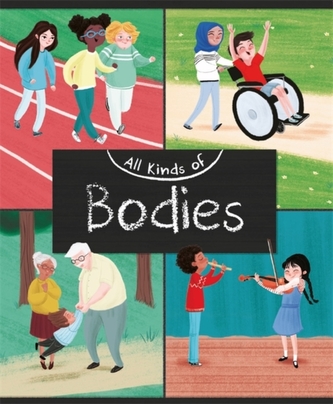 All Kinds of: Bodies