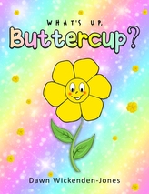 What\'s Up, Buttercup?