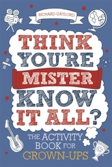 Think You\'re Mister Know-it-All?