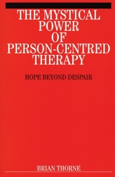 The Mystical Power of Person-Centred Therapy