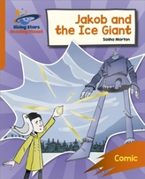 Reading Planet: Rocket Phonics - Target Practice - Jakob and the Ice Giant - Orange