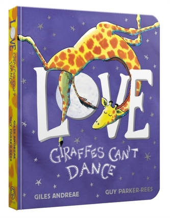 Love from Giraffes Can\'t Dance Board Book