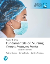 Kozier & Erb\'s Fundamentals of Nursing, Global Edition