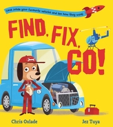 Find, Fix, Go!
